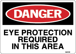 Danger - Eye Protection Required